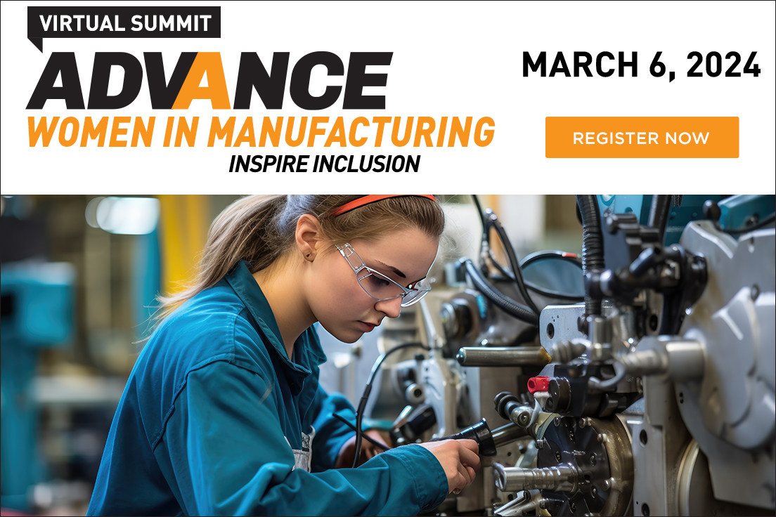 March 6! Join us virtually for Advance Women in Manufacturing 2024